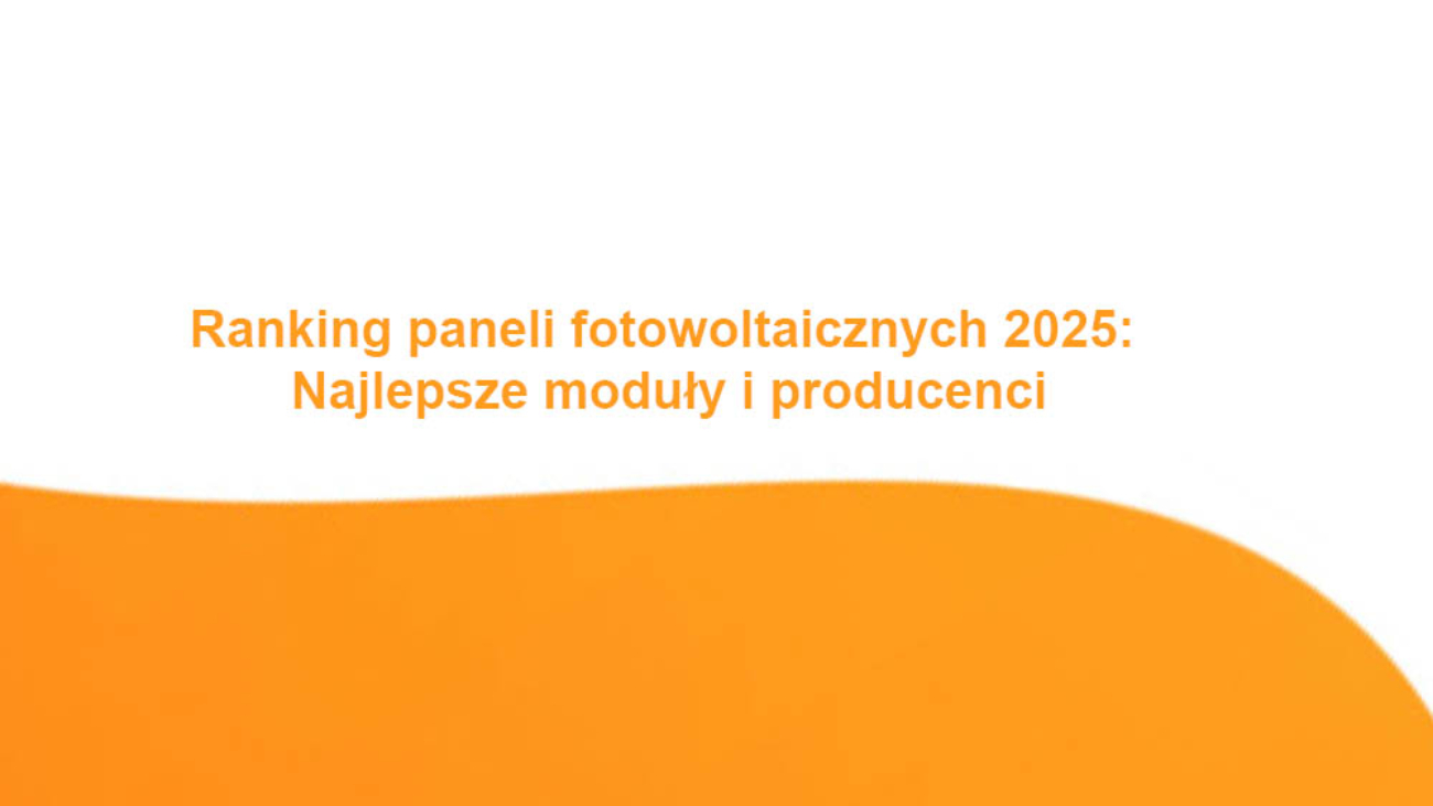 Ranking Paneli fotowoltaicznych 2025